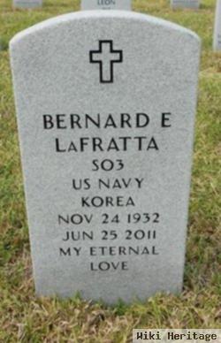 Bernard E Lafratta