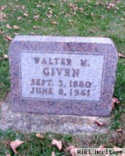 Walter M. Given