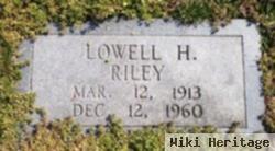 Lowell H. Riley