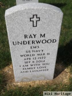 Ray M Underwood