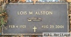 Lois M Alston