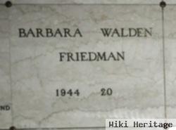 Barbara Walden Friedman