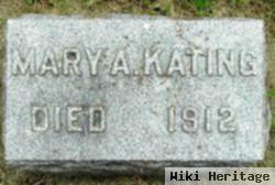 Mary A. Kating