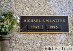 Michael E. Wratten