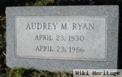 Audrey M. Ryan