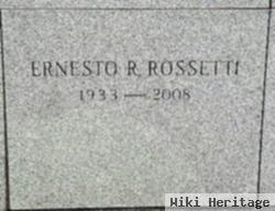 Ernesto R Rossetti