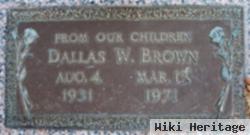 Dallas W Brown