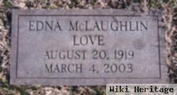 Edna Mclaughlin Love