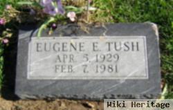 Eugene Edward Tush