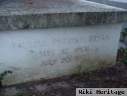 Pauline Parrish Bryan