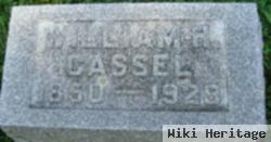 William H Cassel