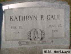 Kathryn P Gale