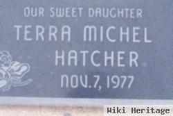 Terra Michel Hatcher