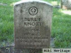 Burl E Knott