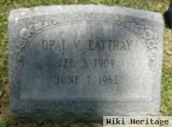 Opal V Lattray