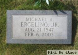 Michael Anthony Ercelino, Jr