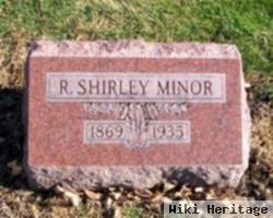 Robert Shirley Minor