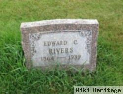 Edward C Rivers