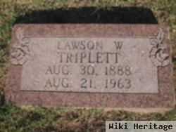 Lawson W Triplett