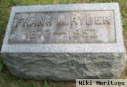 Frank M Ryder