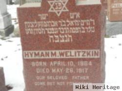 Hyman M. Welitzkin