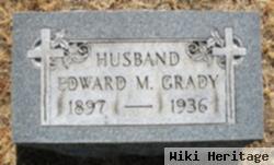 Edward M. Grady