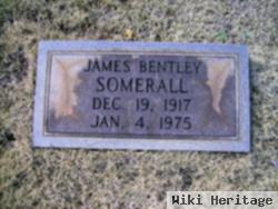 James Bentley Somerall