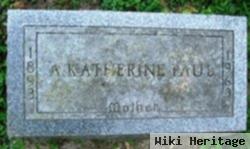 A. Katherine Paul