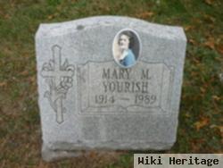 Mary M. Yourish