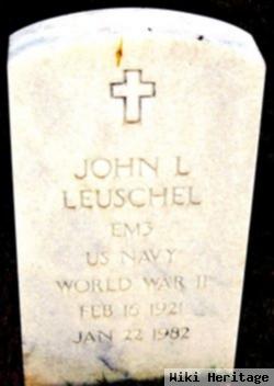 John L Leuschel