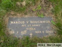 Harold V Houghwot