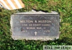 Milton R. Huston