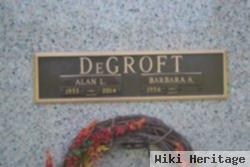 Alan L Degroft