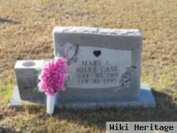 Mary L Miles Case