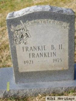 B. H. "frankie" Franklin