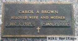 Carol A Brown