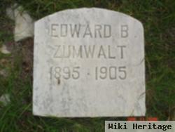 Edward B Zumwalt