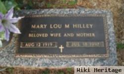 Mary Lou M. Hilley