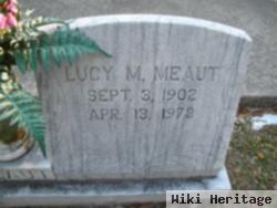 Lucy M. Meaut