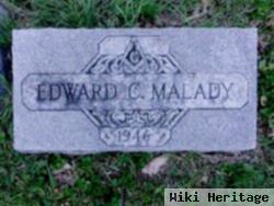 Edward C. Malady