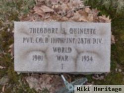 Theodore J. Quinette