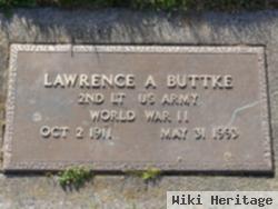 Lawrence A Buttke