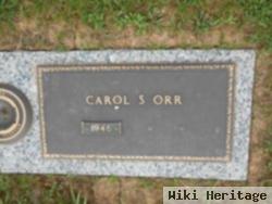 Carol S Orr