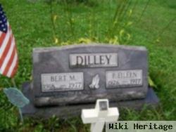 Bert M Dilley