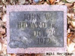 John W Howard, Jr