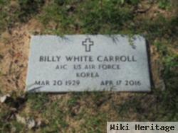 Billy White "whitie" Carroll