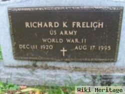 Richard K. Freligh