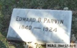 Edward B Parvin