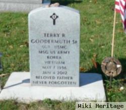 Terry R Goodermuth, Sr