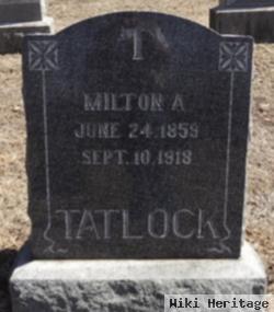 Milton A. Tatlock